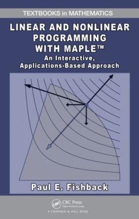 Linear and Nonlinear Programming with Maple