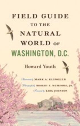 Field Guide to the Natural World of Washington, D.C.