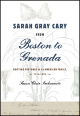 Sarah Gray Cary from Boston to Grenada