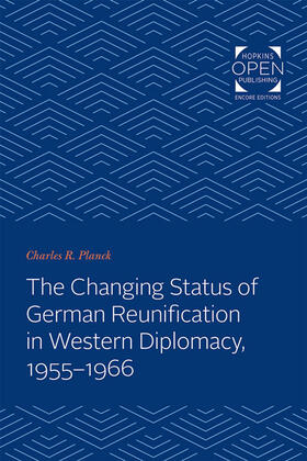 Changing Status of German Reunification in Western Diplomacy, 1955-1966