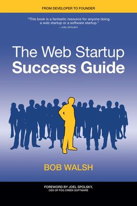 The Web Startup Success Guide