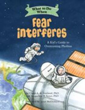 What to Do When Fear Interferes