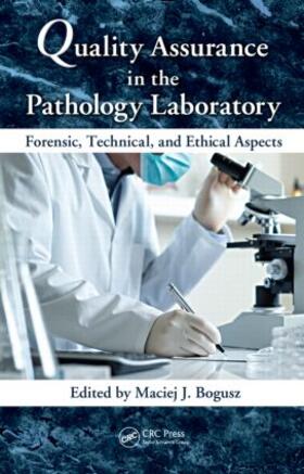 Quality Assurance in the Pathology Laboratory