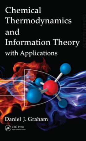 Chemical Thermodynamics and Information Theory with Applications