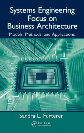 Systems Engineering Focus to Business Architecture