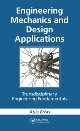 Engineering Mechanics and Design Applications