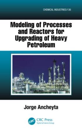 Modeling of Processes and Reactors for Upgrading of Heavy Petroleum