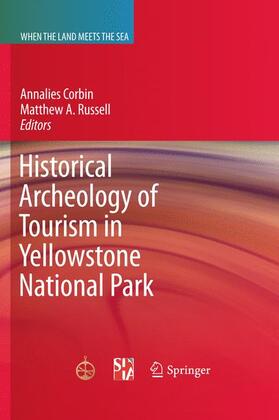 Historical Archeology of Tourism in Yellowstone National Park