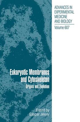 Eukaryotic Membranes and Cytoskeleton