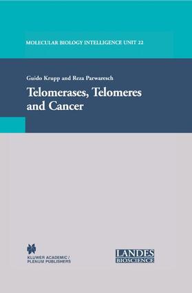 Telomerases, Telomeres and Cancer