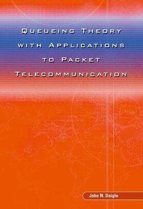 Queueing Theory with Applications to Packet Telecommunication