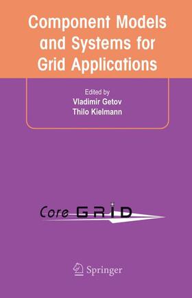 Component Models and Systems for Grid Applications