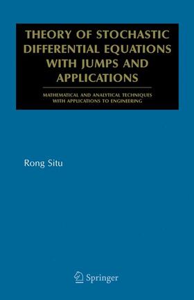 Theory of Stochastic Differential Equations with Jumps and Applications