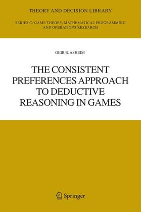 The Consistent Preferences Approach to Deductive Reasoning in Games