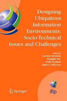 Designing Ubiquitous Information Environments: Socio-Technical Issues and Challenges