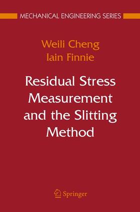 Residual Stress Measurement and the Slitting Method