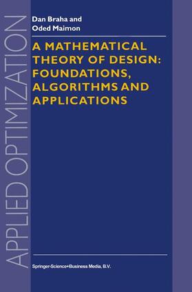 A Mathematical Theory of Design: Foundations, Algorithms and Applications