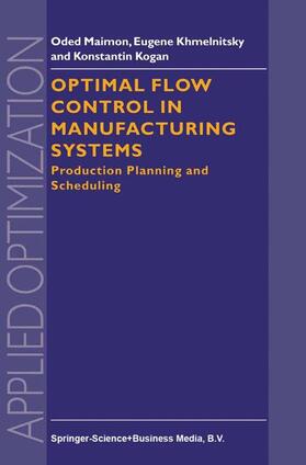 Optimal Flow Control in Manufacturing Systems