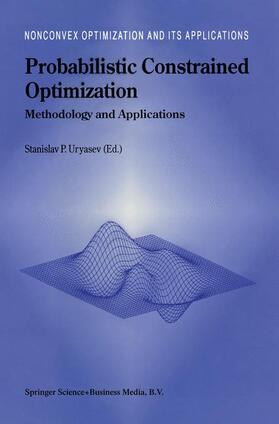 Probabilistic Constrained Optimization