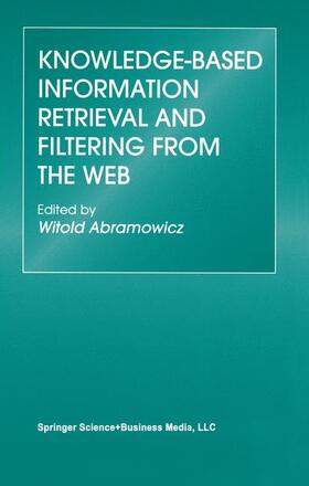 Knowledge-Based Information Retrieval and Filtering from the Web