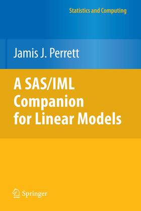 A Sas/IML Companion for Linear Models