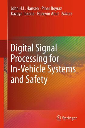 Digital Signal Processing for In-Vehicle Systems and Safety