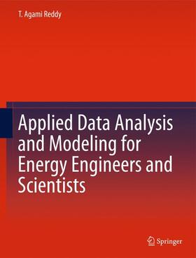 Applied Data Analysis and Modeling for Energy Engineers and Scientists