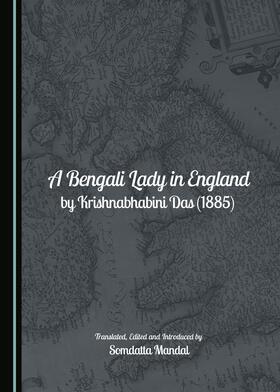 A Bengali Lady in England by Krishnabhabini Das (1885)