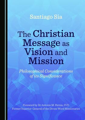 The Christian Message as Vision and Mission