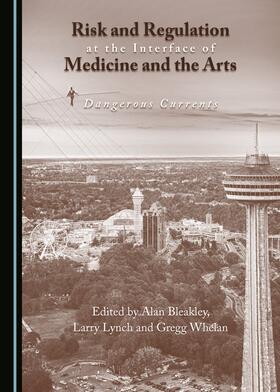 Risk and Regulation at the Interface of Medicine and the Art