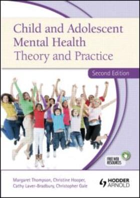 Child and Adolescent Mental Health Theory and Practice