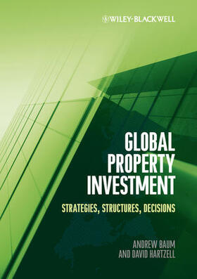 Global Property Investment: Strategies, Structures, Decisions