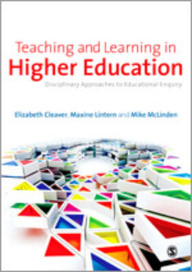 Teaching and Learning in Higher Education: Disciplinary Approaches to Educational Enquiry