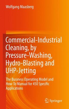 Commercial-Industrial Cleaning, by Pressure-Washing, Hydro-Blasting and UHP-Jetting