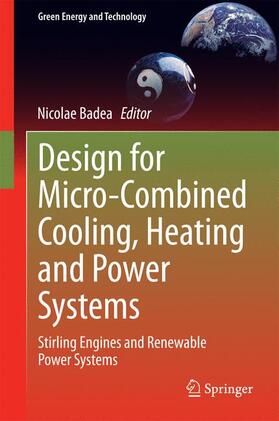 Design for Micro-Combined Cooling, Heating and Power Systems