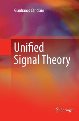 Unified Signal Theory