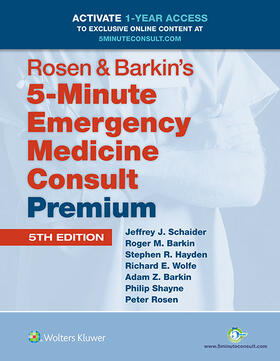 Rosen & Barkin's 5-Minute Emergency Medicine Consult Premium Edition: 1-Year Enhanced Online Access + Print