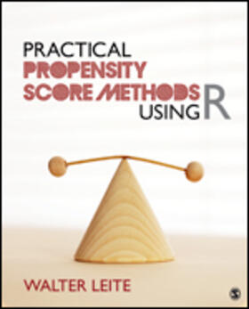 Leite, W: Practical Propensity Score Methods Using R