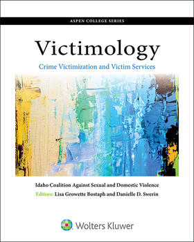 Victimology: Crime Victimization and Victim Services