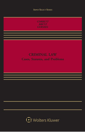 Criminal Law: Cases, Texts and Problems