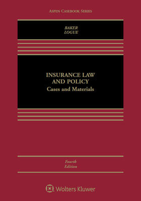 Insurance Law and Policy: Cases and Materials