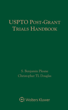 Uspto Post-Grant Trials Handbook