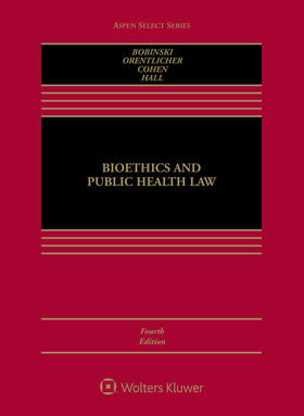BIOETHICS & PUBLIC HEALTH LAW