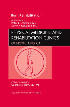 Burn Rehabilitation, An Issue of Physical Medicine and Rehab