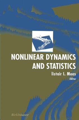 Nonlinear Dynamics and Statistics