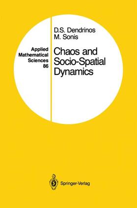 Chaos and Socio-Spatial Dynamics