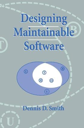 Designing Maintainable Software