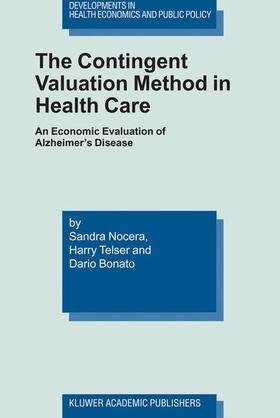 The Contingent Valuation Method in Health Care