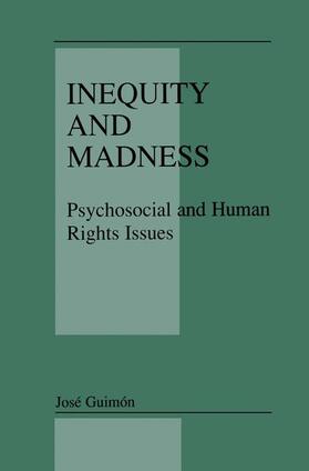 Inequity and Madness