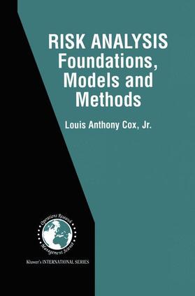 Risk Analysis Foundations, Models, and Methods